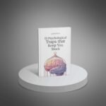 13-Psychological-Traps-that-Keep-You-Stuck-Listicle1.jpg