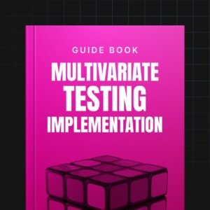 Multivariate Testing Impementation Playbook