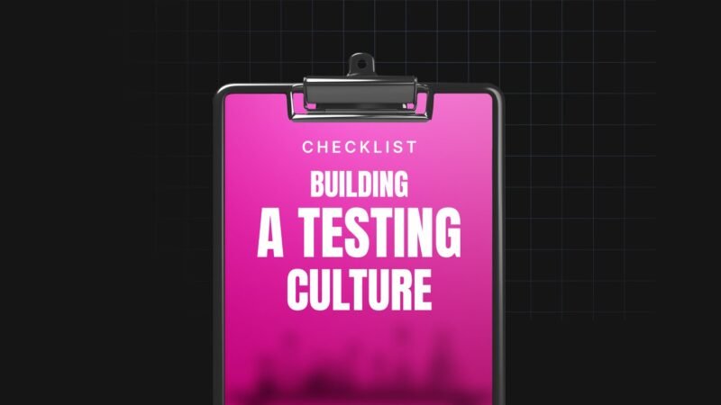 1744728654814-Building-a-Testing-Culture-Checklist.jpg
