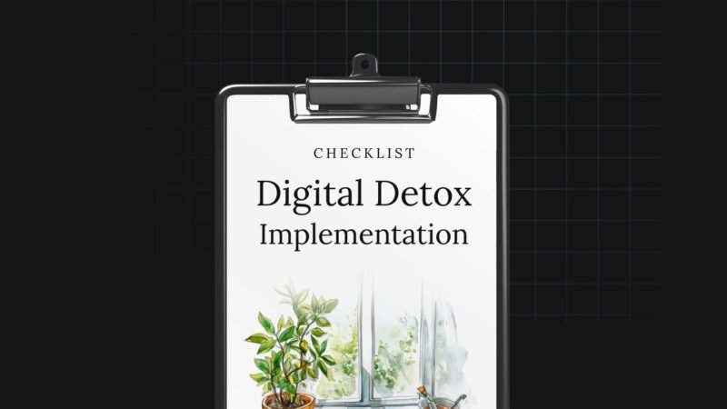1745269321120-Digital-Detox-Implementation-Checklist.jpg