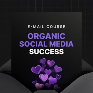 Organic Social Media Success