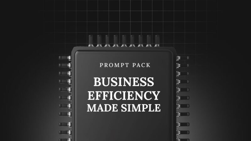 1746626817109-Business-Efficiency-Made-Simple-Prompts.jpg