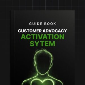Customer Advocacy Activation System