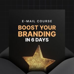 Boost Your Branding in 6 Days