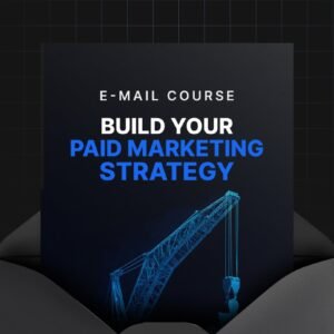 Build Your Paid Marketing Strategy