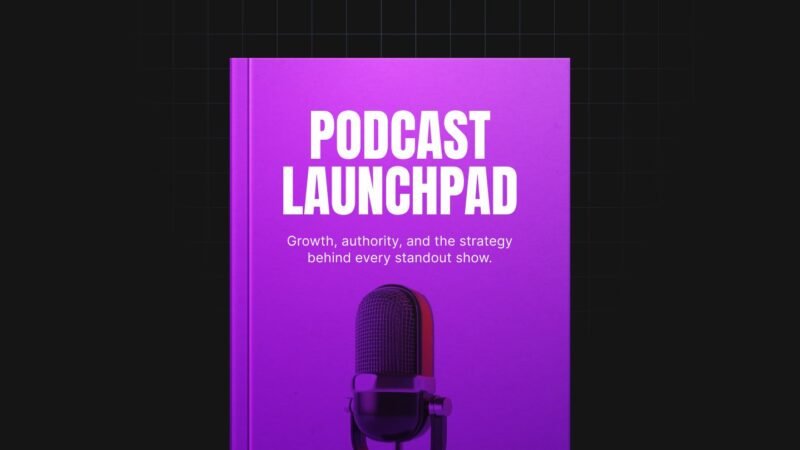 1748409888817-Podcast-Launchpad-Ebook.jpg