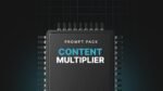 1750247716988-Content-Multiplier-Prompts.jpg