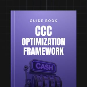 Cash Conversion Cycle Optimization Framework