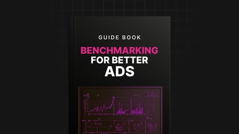 1750781459949-Benchmarking-for-Better-Ads-Guide.jpg