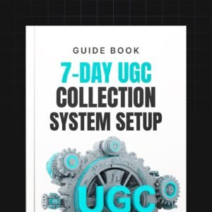 7-Day UGC Collection System Setup