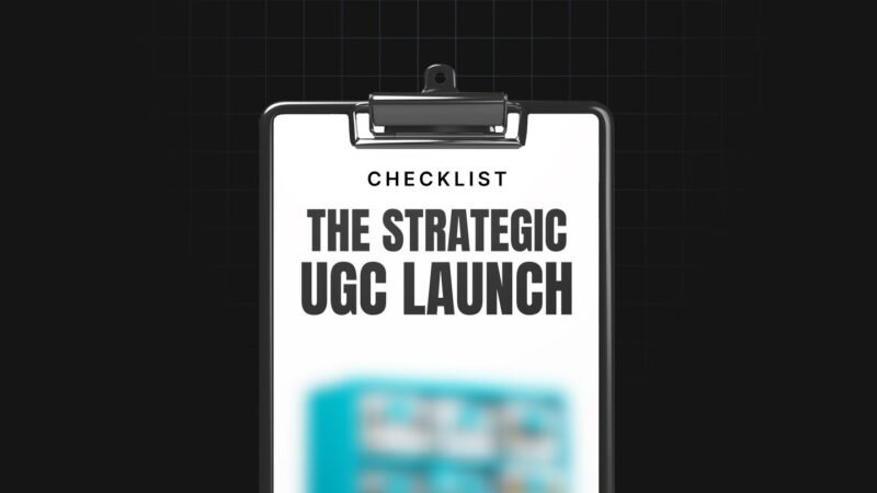 1750866619462-The-Strategic-UGC-Launch-Checklist.jpg