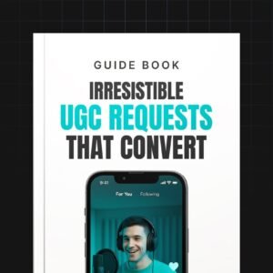 Irresistible UGC Requests That Convert