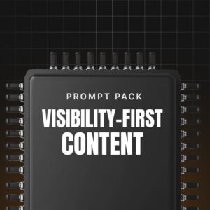 Visibility-First Content