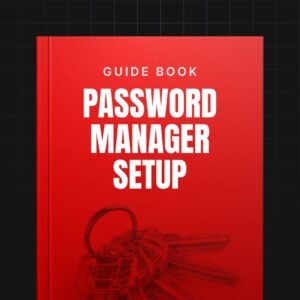 5-Minute Password Manager Setup