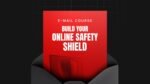 1752755587240-Build-Your-Online-Safety-Shield-Mini-Course.jpg