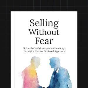 Selling Without Fear