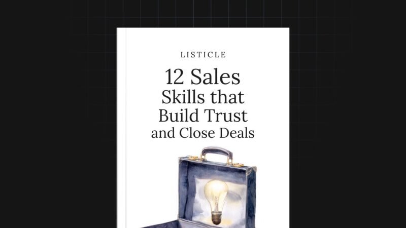 1753192512978-12-Subtle-Sales-Skills-That-Build-Trust-and-Close-Deals.jpg