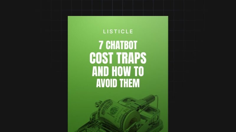 1754424805323-7-Chatbot-Cost-Traps-and-How-to-Avoid-Them-Listicle.jpg