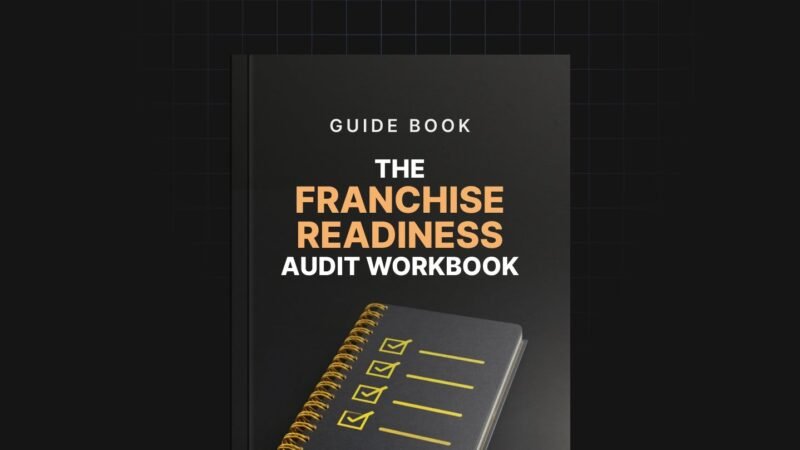 1755591150653-The-Franchise-Readiness-Audit-Workbook-Guide.jpg