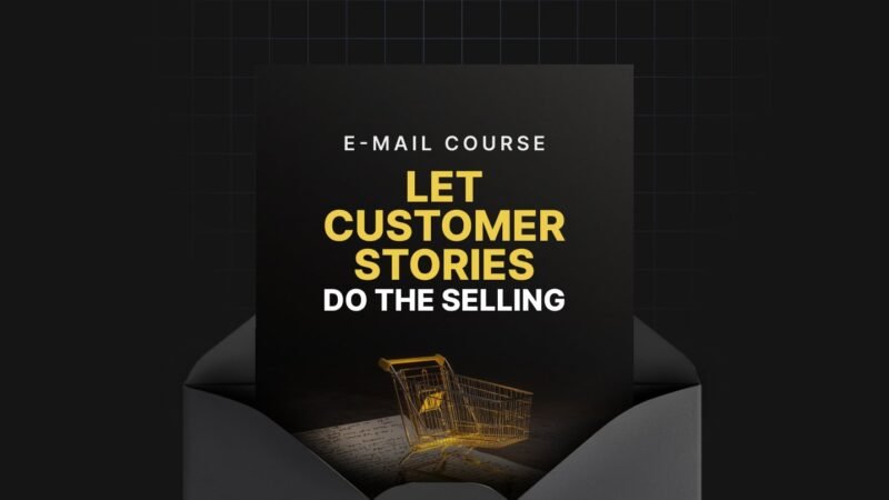 1756204383260-Let-Customer-Stories-Do-the-Selling-Mini-Course.jpg