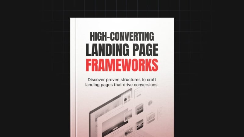1756212833986-High-Converting-Landing-Page-Frameworks-Ebook.jpg