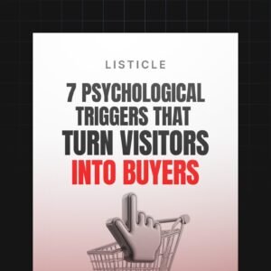 7 Psychological Triggers That Turn Visitors into Buyers