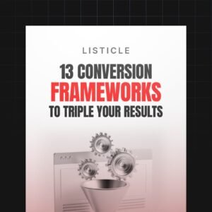 13 Conversion Frameworks to Triple Your Results