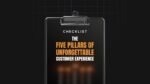 1756888282789-The-Five-Pillars-of-Unforgettable-Customer-Experiences-Checklist-1.jpg