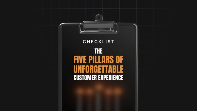 1756888282789-The-Five-Pillars-of-Unforgettable-Customer-Experiences-Checklist-1.jpg