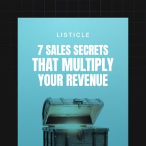 7 Sales Secrets That Multiply Your Revenue
