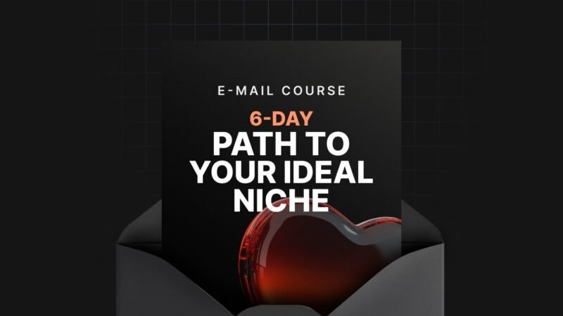 6-Day-Path-to-Your-Ideal-Niche-Mini-Course.jpg