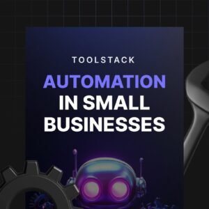 Automation in Small Businesses - Toolstack