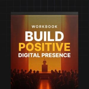 Build Positive Digital Presence - Workbook