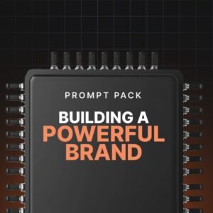 Building a Powerful Brand - Prompts