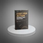 Cost-per-Action-Marketing-Mastery3.jpg