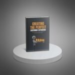Creating-the-Perfect-Customer-Experience-Ebook3.jpg