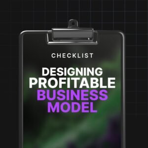 Designing a Profitable Business Model - Checklist