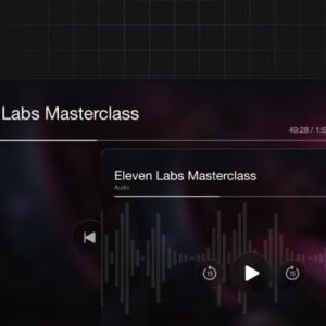 Eleven Labs Masterclass