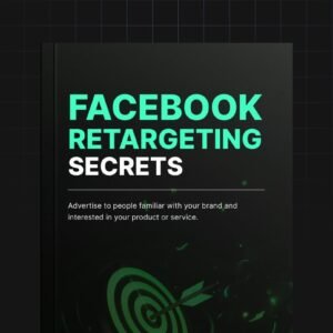 Facebook Retargeting Secrets