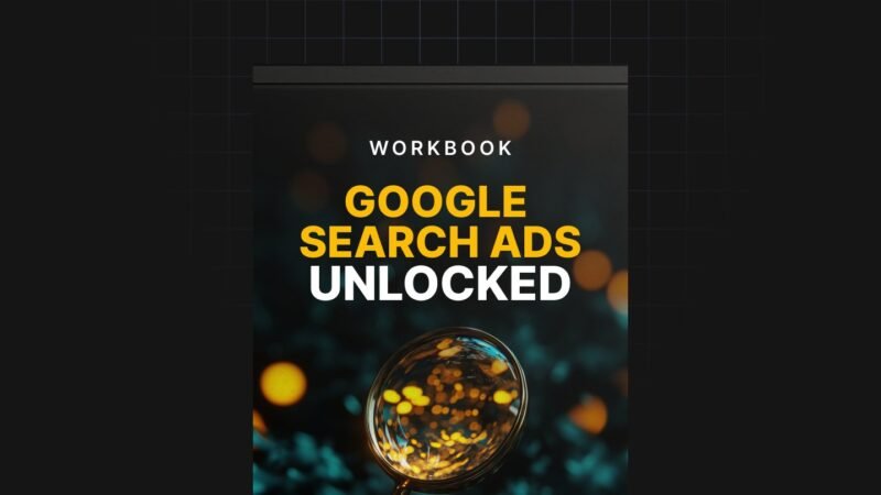 Google-Search-Ads-Unlocked-Workbook.jpg