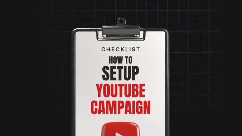 How-to-Setup-YouTube-Campaign-Checklist.jpg