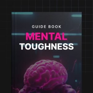 Mental Toughness - Guide