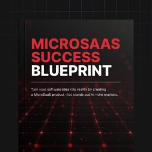 MicroSaaS Success Blueprint - Ebook