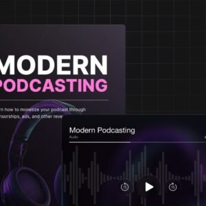 Modern Podcasting