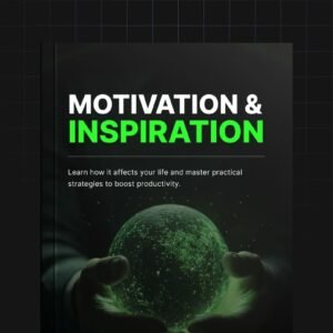 Motivation and Inspiration
