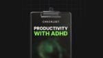 Productivity-with-ADHD-Checklist.jpg