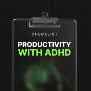 Productivity with ADHD - Checklist