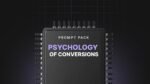 The-Psychology-of-Conversions-Prompts.jpg