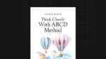 Think-Clearly-with-ABCD-Method-Guide.jpg