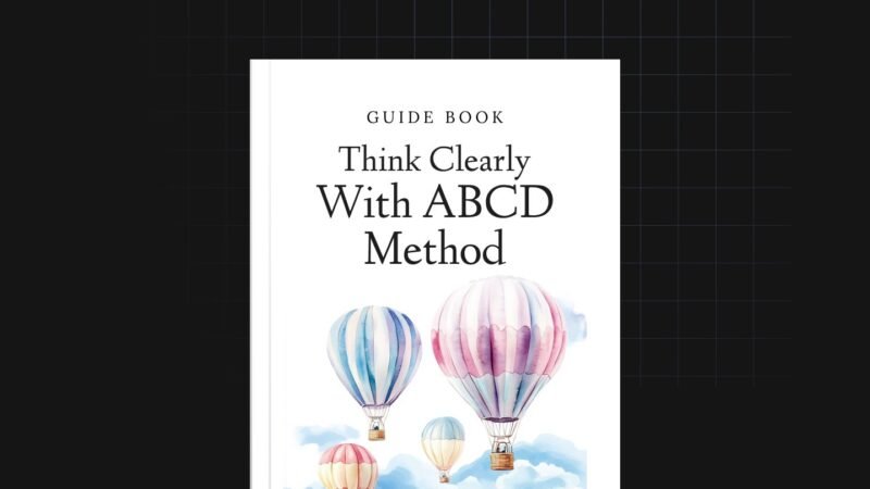 Think-Clearly-with-ABCD-Method-Guide.jpg